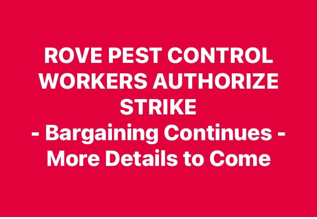 ROVE Workers Authorize Strike